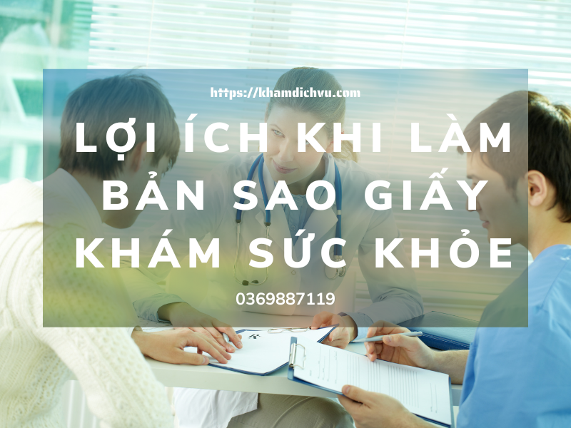 Bản sao giấy khám sức khỏe là gì? Thực hiện thế nào cho đúng?