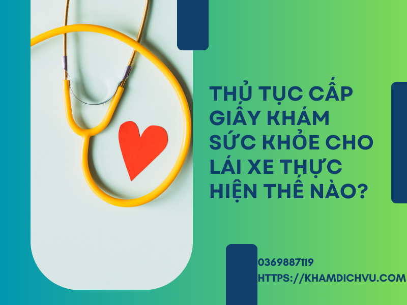 Bệnh viện cấp giấy khám sức khỏe lái xe uy tín