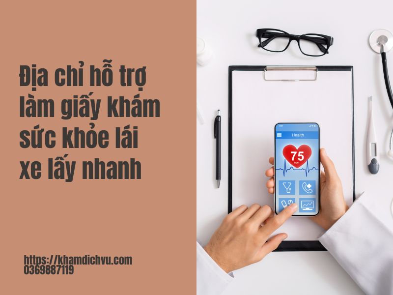 Các bệnh viện cấp giấy khám sức khỏe lái xe như thế nào?