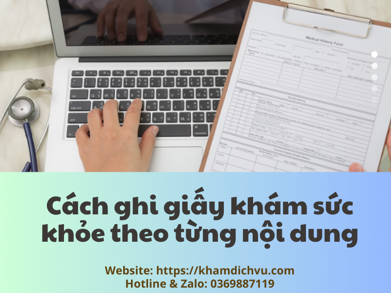 Cách ghi giấy khám sức khỏe theo từng nội dung