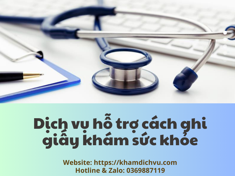 Cách ghi giấy khám sức khỏe theo từng nội dung