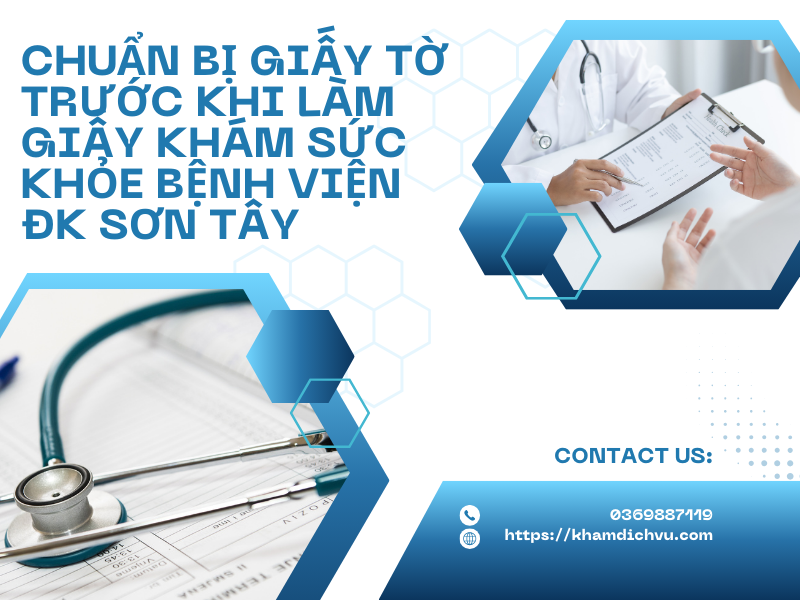 3 điều cần biết khi làm giấy khám sức khỏe bệnh viện ĐK Sơn Tây