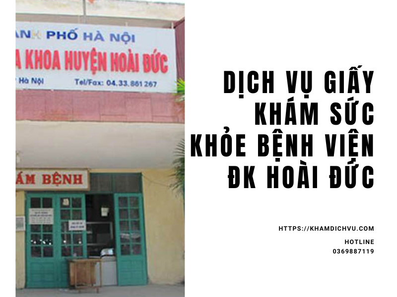 Dịch vụ giấy khám sức khỏe bệnh viện ĐK Hoài Đức