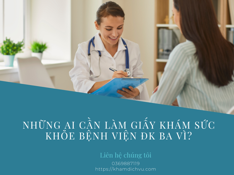 Giấy khám sức khỏe bệnh viện ĐK Ba Vì – thông tin cần biết
