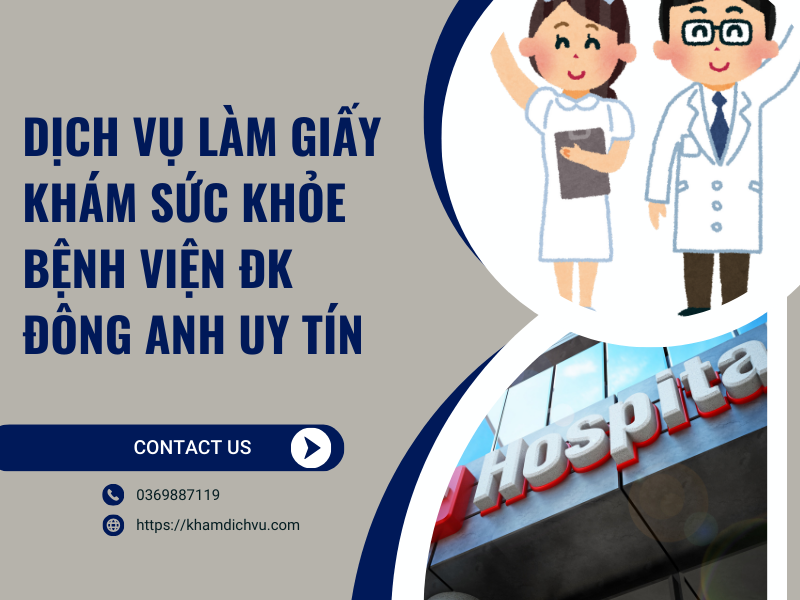Dịch vụ làm giấy khám sức khỏe bệnh viện ĐK Đông Anh uy tín
