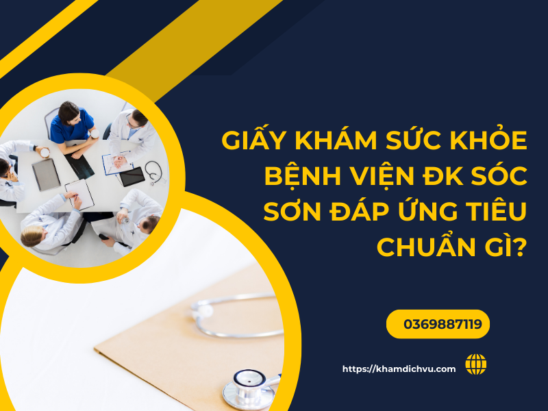 4 điều cần biết khi làm giấy khám sức khỏe bệnh viện ĐK Sóc Sơn