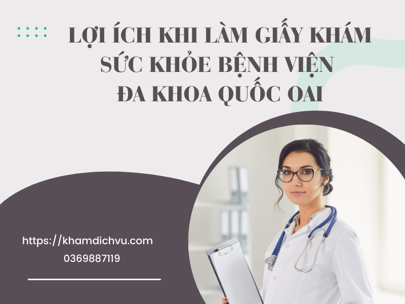 Lợi ích khi làm giấy khám sức khỏe bệnh viện ĐK Quốc Oai
