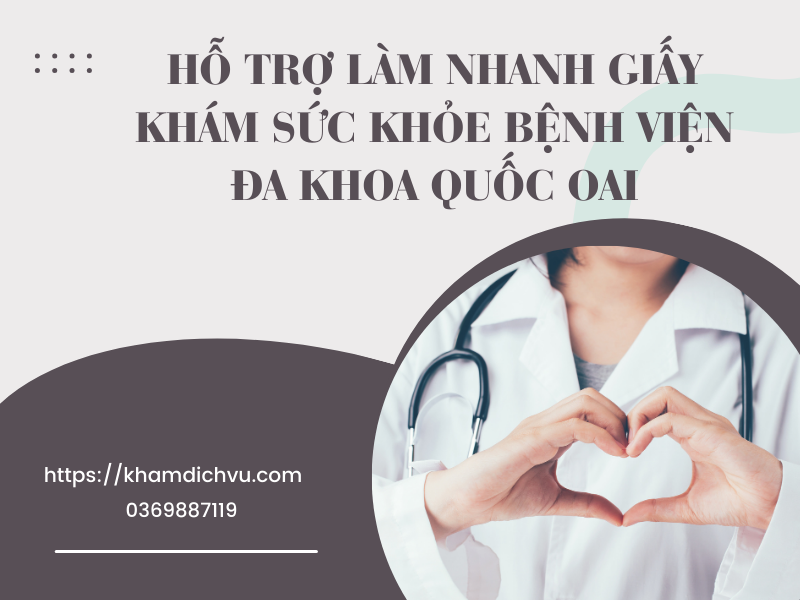 Lợi ích khi làm giấy khám sức khỏe bệnh viện ĐK Quốc Oai