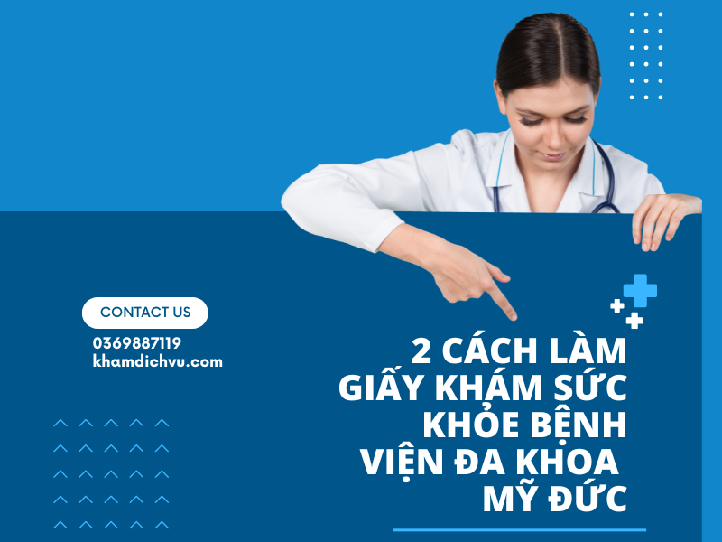 2 cách làm giấy khám sức khỏe bệnh viện ĐK Mỹ Đức