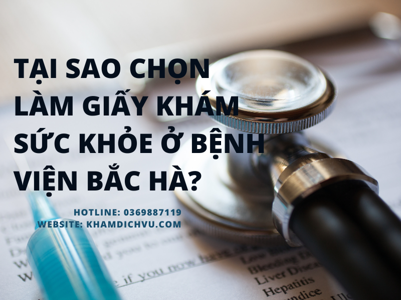 Quy trình làm giấy khám sức khỏe bệnh viện Bắc Hà