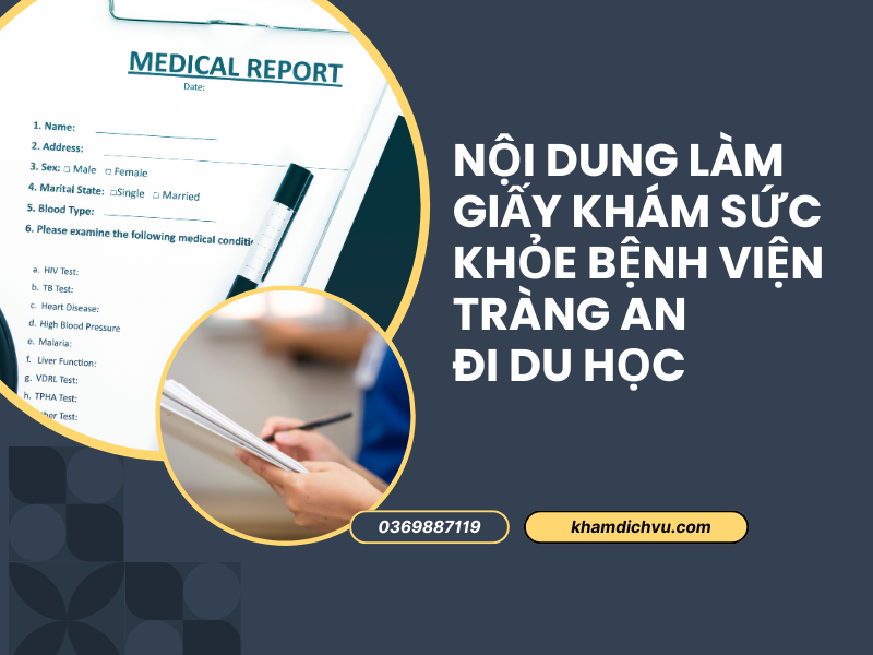 Giấy khám sức khỏe bệnh viện Tràng An: thông tin dành cho hồ sơ du học