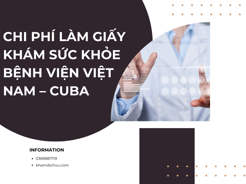 Chi phí làm giấy khám sức khỏe bệnh viện Việt Nam – Cuba