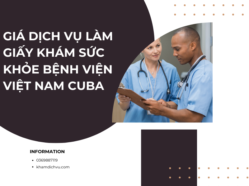 Chi phí làm giấy khám sức khỏe bệnh viện Việt Nam – Cuba