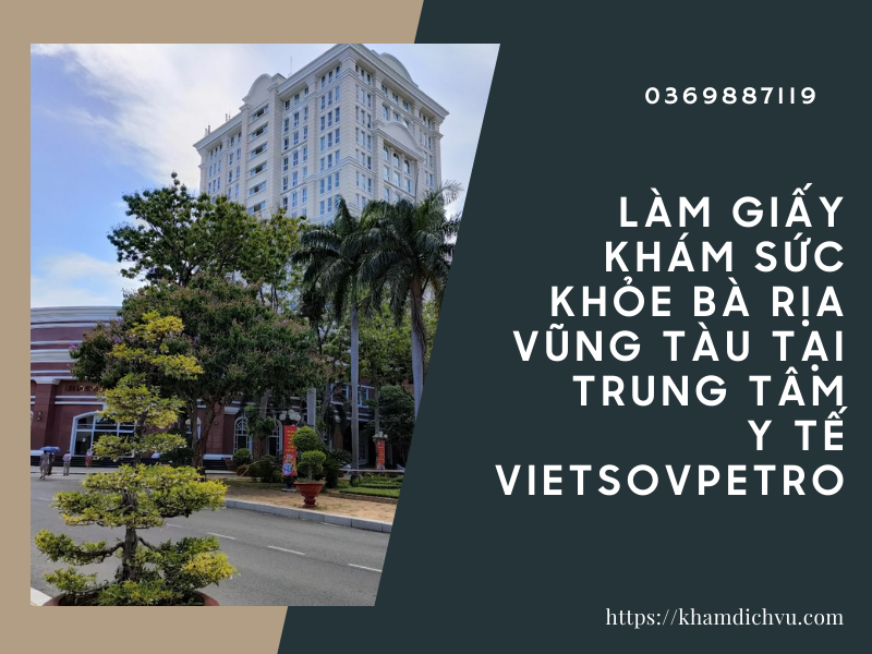 Top 5 địa chỉ làm giấy khám sức khỏe Bà Rịa - Vũng Tàu