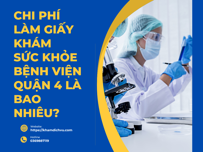Giấy khám sức khỏe bệnh viện Quận 4: Thủ tục, thời gian và chi phí