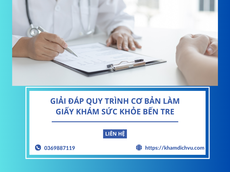 Hướng dẫn làm giấy khám sức khỏe Bến Tre chỉ trong 30 phút