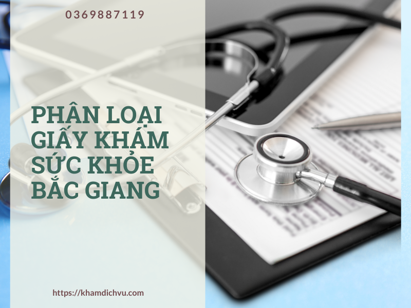 Quy trình và kinh nghiệm làm giấy khám sức khỏe Bắc Giang