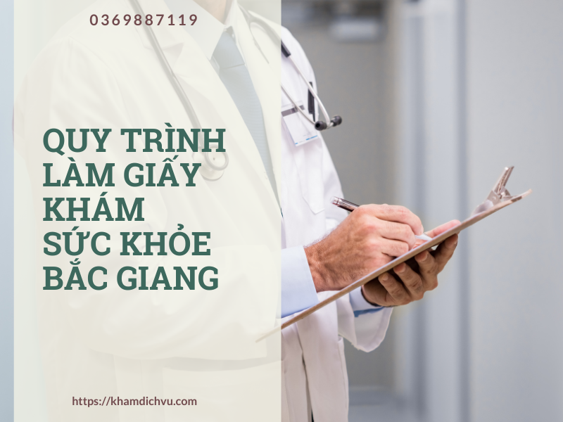 Quy trình và kinh nghiệm làm giấy khám sức khỏe Bắc Giang