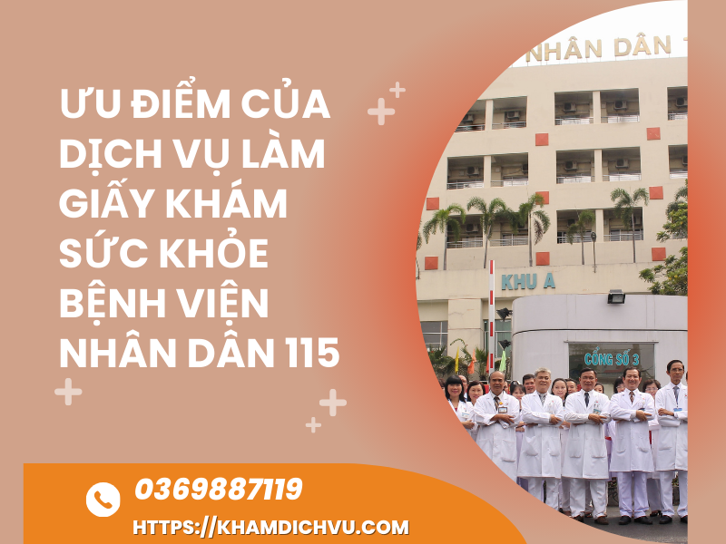 Làm giấy khám sức khỏe bệnh viện Nhân Dân 115 TP Hồ Chí Minh