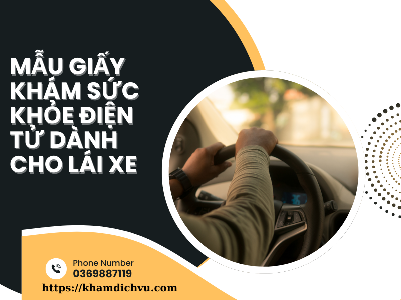 Mẫu giấy khám sức khỏe điện tử và hướng dẫn cách làm cho lái xe