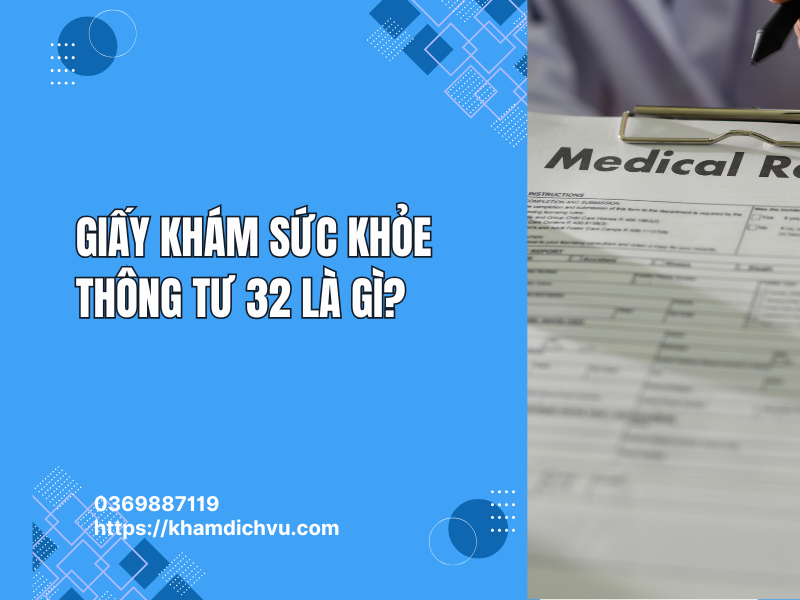 Giấy khám sức khỏe thông tư 32 giá bao nhiêu? Hướng dẫn chi tiết 2025