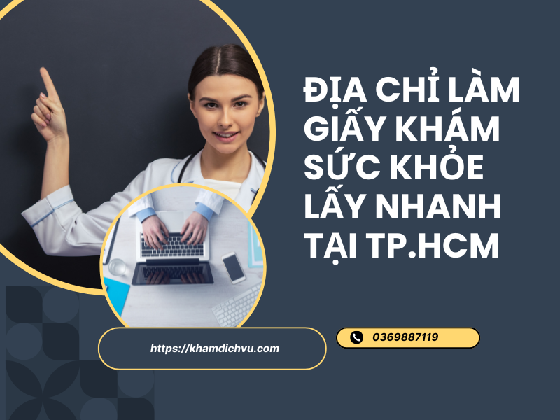 Những điều cần biết khi làm giấy khám sức khỏe bệnh viện Quận 7