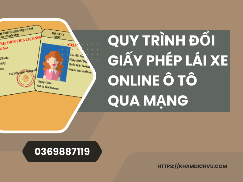 3 điều cần biết khi đổi giấy phép lái xe online tại nhà