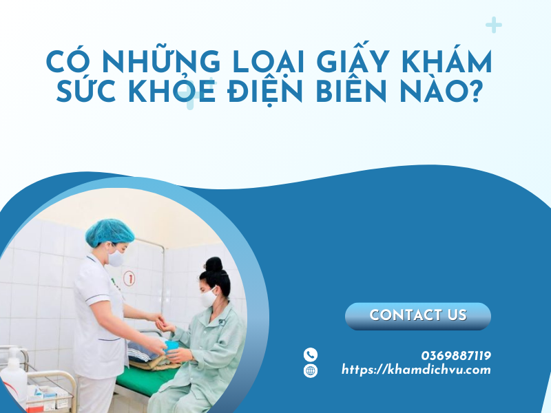 Giấy khám sức khỏe Điện Biên để xin việc, thi bằng lái xe, nhập học, đi nước ngoài