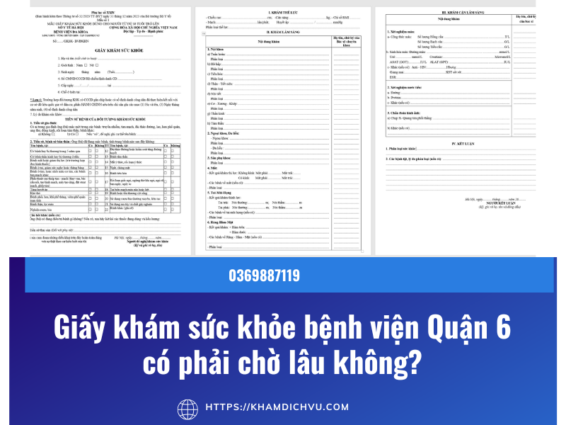 Giấy khám sức khỏe bệnh viện Quận 6: Những thông tin cần biết!
