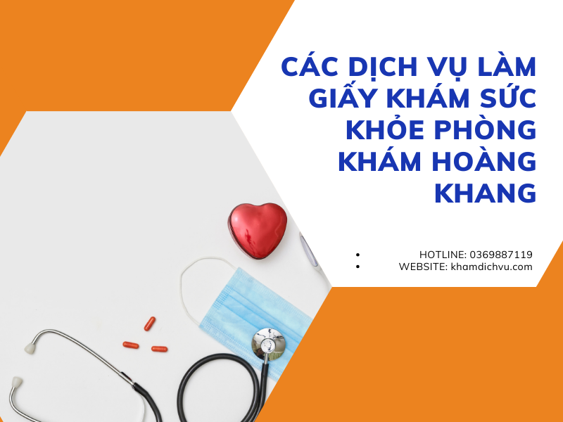 Giấy khám sức khỏe phòng khám Hoàng Khang: địa chỉ chất lượng tại quận 6