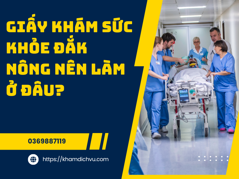 Kinh nghiệm làm giấy khám sức khỏe Đắk Nông