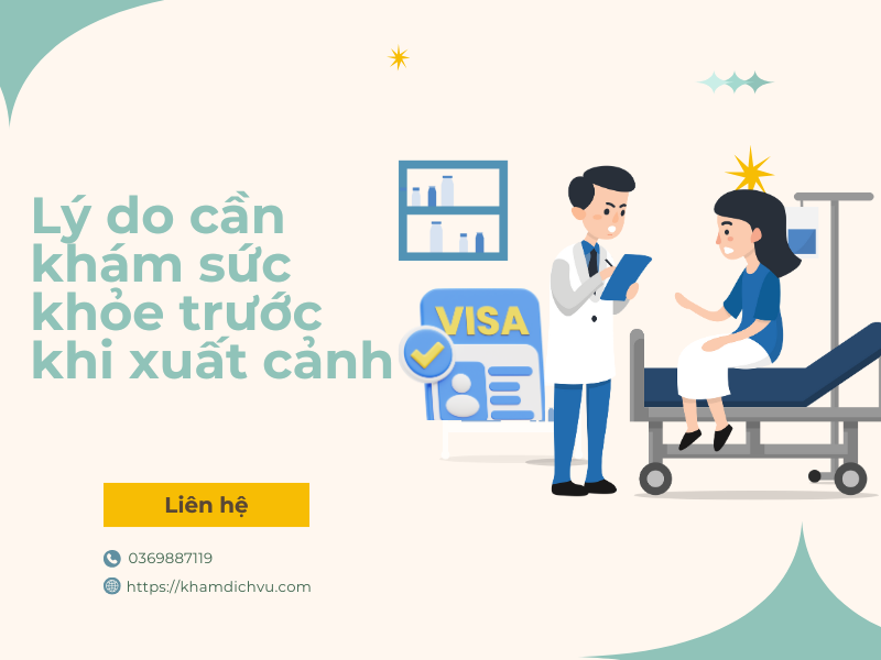 Khám sức khỏe đi nước ngoài ở đâu? Tiêu chí chọn nơi khám đảm bảo đạt chuẩn