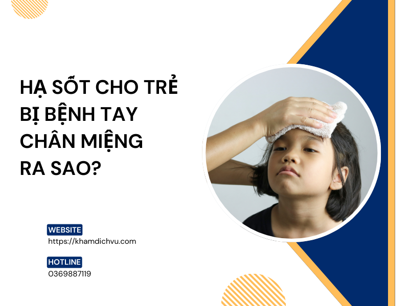 Bệnh tay chân miệng ở trẻ em kéo dài bao lâu? Cách giúp bé nhanh khỏi