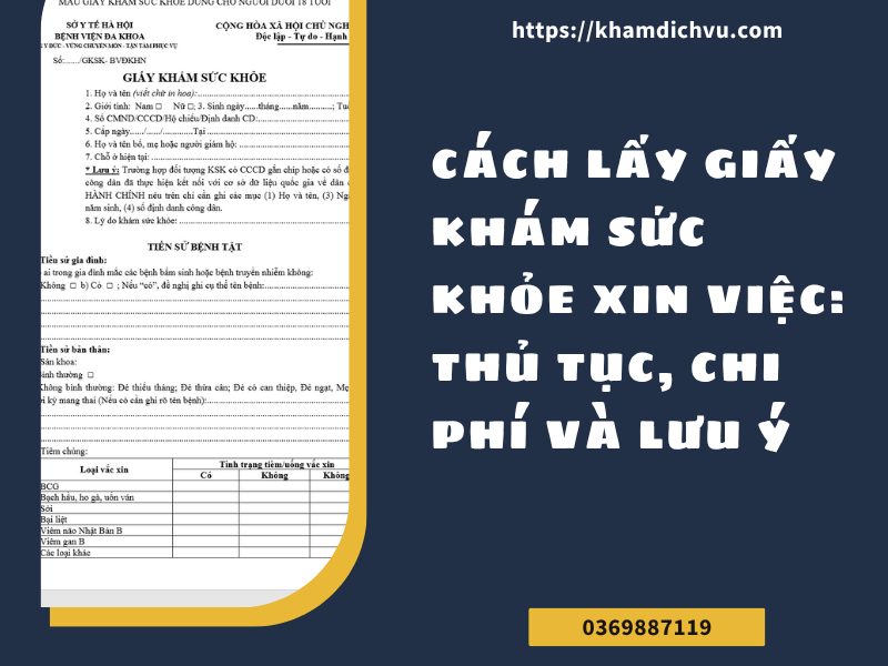 Cách lấy giấy khám sức khỏe xin việc: Thủ tục, chi phí và lưu ý