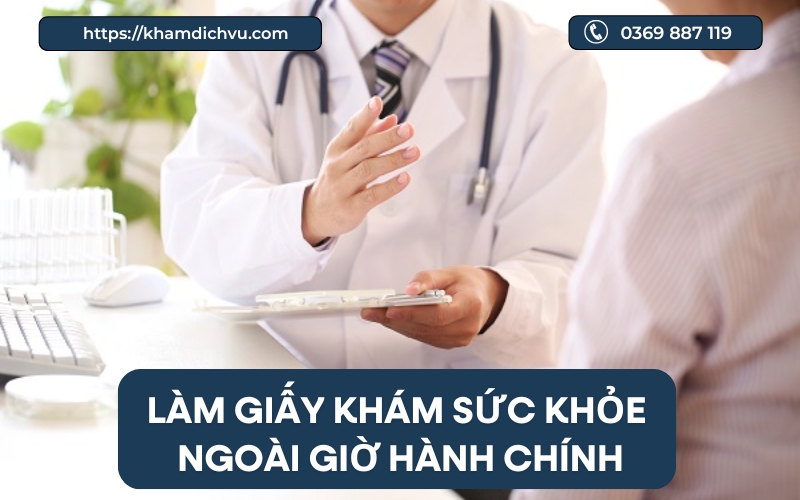 Làm giấy khám sức khỏe ngoài giờ hành chính