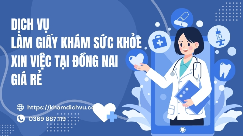 Giấy khám sức khỏe xin việc tại Đồng Nai